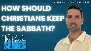 How should Christians keep the SABBATH? | 7