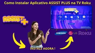 Como Instalar Aplicativo Assist Plus na Smart TV Roku