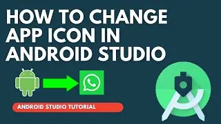 How to Change App Icon in Android Studio | Android Beginner Tutorials || Mullatoez