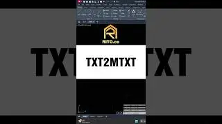 01.TXT2MTXT - AUTOCAD COMMAND