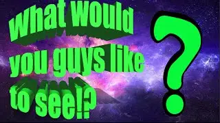 What do you guys want to see?!