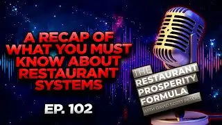 Not Using Restaurant Systems? Don’t Miss this Episode! Ep 102
