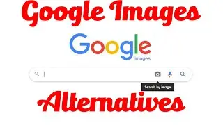 10 Alternatives to Google Images for Downloading Good Quality Images