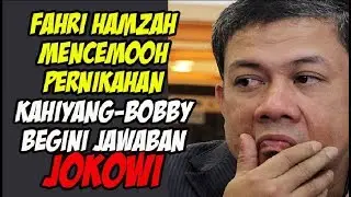 Mencemooh Pernikahan Kahiyang Bobby, Fahri Hamzah Dikritik Balik Kader Hanura dan GERINDRA