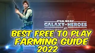 Best (Free To Play) Farming Guide SWGOH 2021-2022