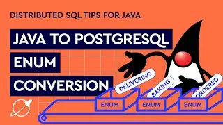 Distributed SQL Tips: Java to PostgreSQL Enums Conversion