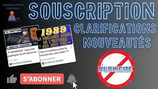 Soutien à la chaine : Clarifications sur les souscriptions, Nouveautés.
