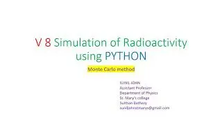 V8 Simulation of Radioactivity: python