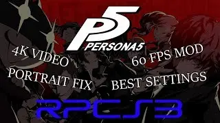 Persona 5 RPCS3 Setup for Best performance and graphics! | 60 fps and 4k!