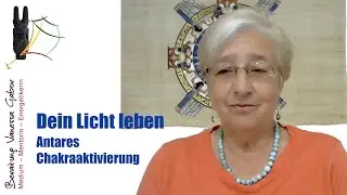 Dein Licht leben | Antares | Chakraaktivierung