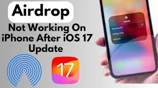 How To Fix AirDrop Not Working On iPhone After iOS 17 update (2023)