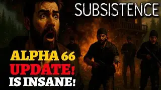 🔥Is Subsistence's Alpha66 Update the BIGGEST Game Changer Yet?