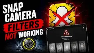 Snap Camera Filters not loading I Snap camera not working ! 2023