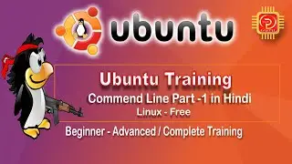 Ubuntu Command Line Part-1 | Ubuntu Training in Hindi | Part-8 | Ubuntu Linux Beginner - Advanced