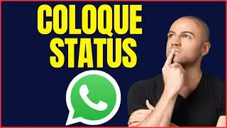 COMO COLOCAR STATUS NO WHATSAPP