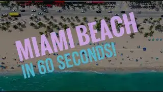 Miami Beach in 60 Seconds! Sun, Fun, and Nightlife. @TappedOutTravel #like #follow #subscribe plz