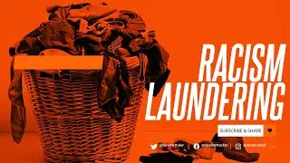 Racism Laundering