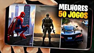 Os 50 MELHORES JOGOS para Android