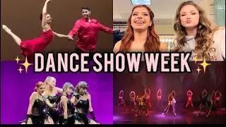 DANCE SHOW WEEK: VLOG 1