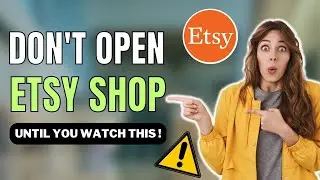 Etsy Shop For Beginners : 5 Things You Need to Know Before You Start Selling