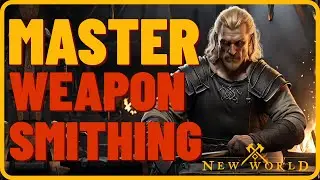 Complete Weaponsmithing Guide in New World  Leveling & Gold Making Guide