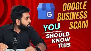 Google Business Profile Scam 2024 🤯 