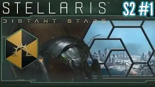 Stellaris Distant Stars | S2 #1 | We are the GOOD GUYS!! | Stellaris Gameplay - Let's play.