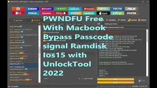 How to Bypass Passcode signal Ramdisk Ios15 with UnlockTool 2022
