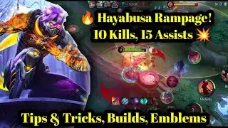 🔥 Hayabusa MLBB: 10 Kills, 15 Assists! Tips, Tricks, Builds & Emblems 🏹| Mobile Legends Gameplay
