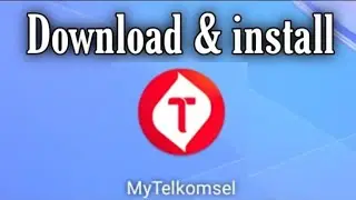 Cara Donwload & instal My Telkomsel + atasi tidak bisa download My Telkomsel