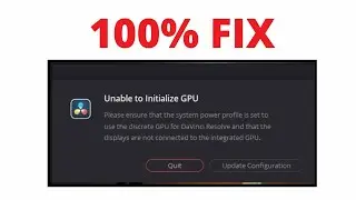 Unable To Initialize GPU DaVinci Resolve - ERROR FIX 100%