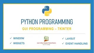 Python Programming - 30 - Tkinter Module - GUI Programming| Python Programming in Tamil