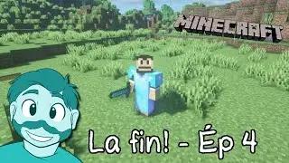 La fin! ⛏️ Une dernière aventure Minecraft!