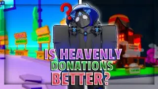 Heavenly donations BETTER THAN PLS DONATE??!! 🤯