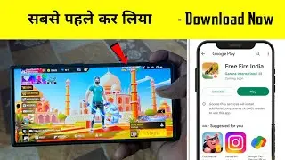 Finally FREE FIRE INDIA Release On PlayStore