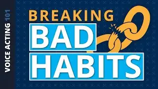 8 Bad Voice-Over Habits Holding You Back