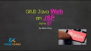 Como Fazer um CRUD Java Web JSP  Como Deletar um registro - Parte 07