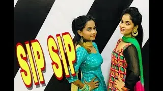 SIP SIP - Jasmine Sandlas | Punjabi Dance | free style  | Easy Steps | Tra | Bhangra