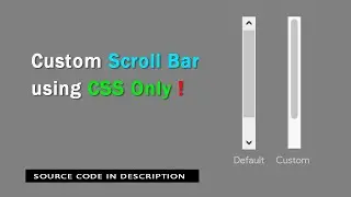 Custom Scroll Bar using CSS / Scroll Bar in CSS