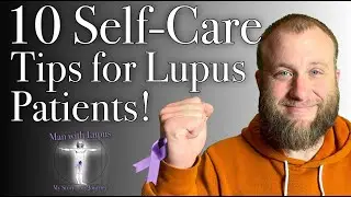 Top 10 Self-Care Tips for Lupus Warriors #LupusWarriors #SelfCareTips #Top10