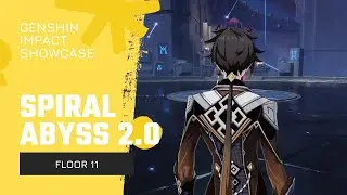[Genshin Impact] Spiral Abyss 2.0 Floor 11 Full Stars