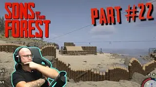Lets Play Sons of the Forest #22 - Das Imperium schlägt zurück bzw. ist fertig!