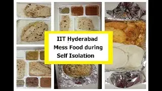 IIT Hyderabad | Packed Mess Food  | Latest | Indian Institute of Technology Hyderabad