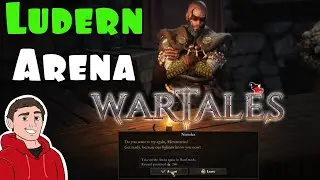 LUDERN REGION - NAIROLF ARENA | HARDEST DIFFICULTY | NORMAL & HARDMODE | Wartales