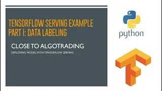 Tensorflow serving example. Part 1: Data Labeling for the Trading Strategy