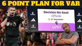 PL Six Point Plan to Improve VAR | Man United vs Fulham Preview  | Power Predictions