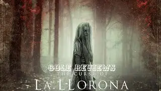The Curse of La Llorona - Movie Review