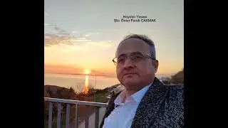Hayatın Yasası/Şiir:Ömer Faruk ÇAKMAK