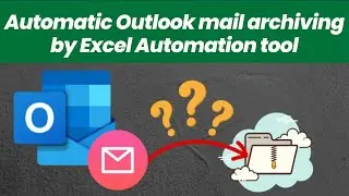 How to Set Auto Archive Emails Outlook | Automatic Outlook mail archiving by Excel VBA tool