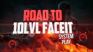 ИГРАЮ НА 5 ЛВЛ ФЕЙСИТ | ПУТЬ К 10 ЛВЛ FACEIT